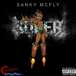 Sanky Mcfly - Super Sanky Mcfly